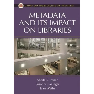 Metadata and Its Impact on Libraries