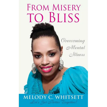 From Misery to Bliss: Overcoming Mental Illness