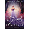Girl Gone Ghost
