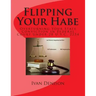 Flipping Your Habe: Overturning Your State Conviction in Federal Court Under 28 U.S.C. 2254