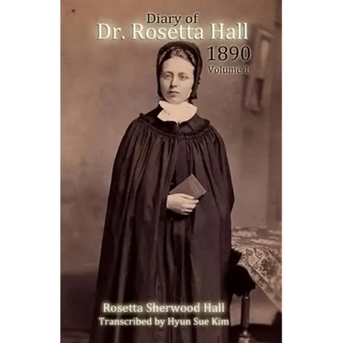 Diary of Rosetta Hall 1890: (Black and White)