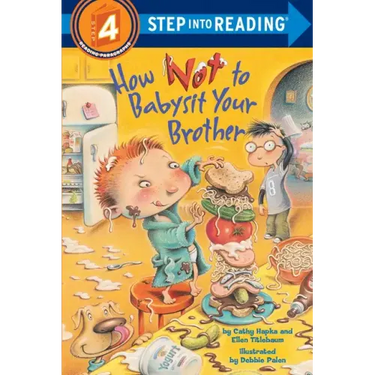 How Not to Babysit Your Brother