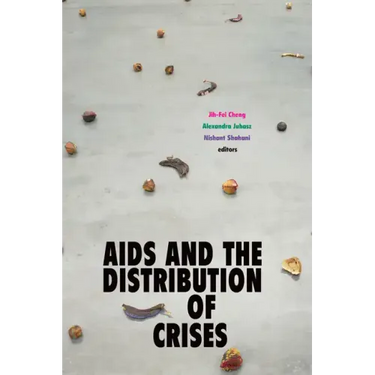 AIDS and the Distribution of Crises