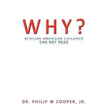Why?: African American Children Can Not Read