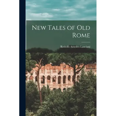 New Tales of old Rome
