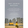 Why Growth Matters: How Economic Growth in India Reduced Poverty and the Lessons for Other Developing Countries