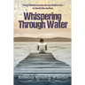 Whispering Through Water