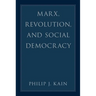 Marx, Revolution, and Social Democracy