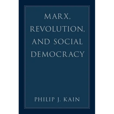 Marx, Revolution, and Social Democracy