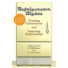 Refrigerator Rights: Creating Connection and Restoring Relationships,2nd edition