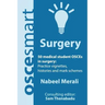 OSCEsmart - 50 medical student OSCEs in Surgery: Vignettes, histories and mark schemes for your finals.