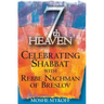 Seventh Heaven: Celebrating Shabbat with Rebbe Nachman of Breslov