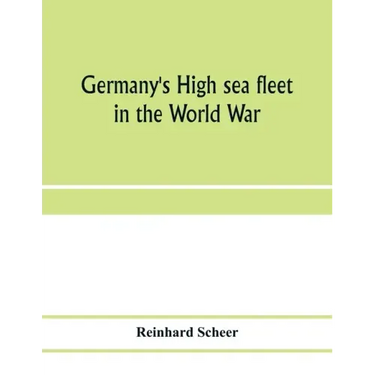 Germany's high sea fleet in the World War