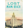 Lost Miami Beach