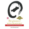 Beginner with a Black Belt
