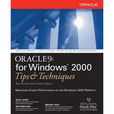 Oracle 9i for Windows: Tips and Techniques