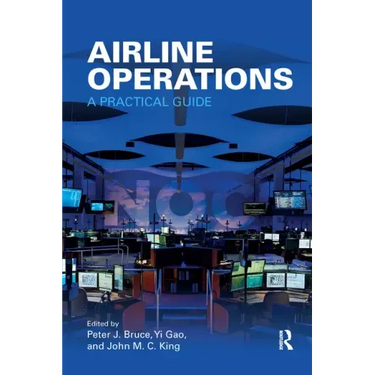 Airline Operations: A Practical Guide