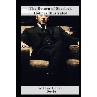 The Return of Sherlock Holmes Illustrated