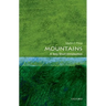 Mountains: A Very Short Introduction