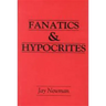 Fanatics and Hypocrites