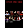 The Politics of Public Housing: Black Women's Struggles Against Urban Inequality