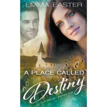 A Place Called Destiny