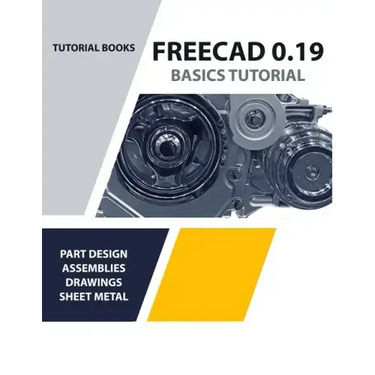 FreeCAD 0.19 Basics Tutorial (COLORED)