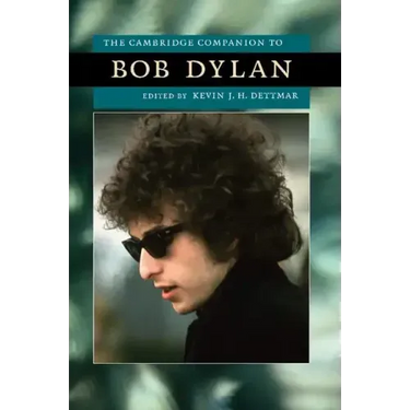 The Cambridge Companion to Bob Dylan