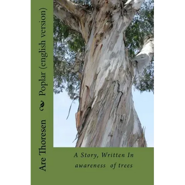 Poplar (english version): A story about communication with Nature