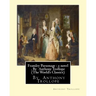 Framley Parsonage: a novel, By Anthony Trollope (The World's Classics)