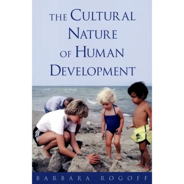 The Cultural Nature of Human Development
