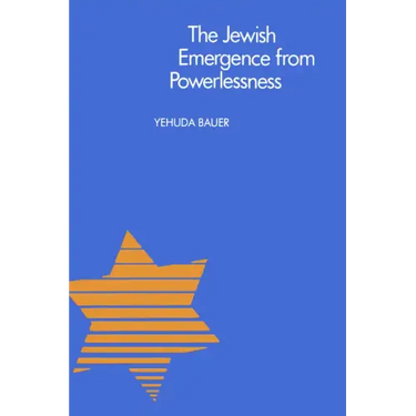 The Jewish Emergence from Powerlessness