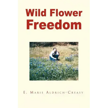 Wild Flower Freedom