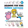 Drawing for Kids How to Draw Number Cartoons Step by Step: Number Fun & Cartooning for Children & Beginners by Turning Numbers & Letters into Cartoons