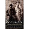 Romanov: The Last Tsarist Dynasty