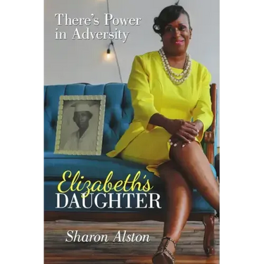 Elizabeth's Daughter: There's Power in Adversity