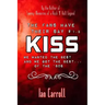 The Fans Have Their Say KISS: We Wanted the Best and We Got the Best - of the '80s