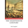 The Eighteenth Century: 1688-1815