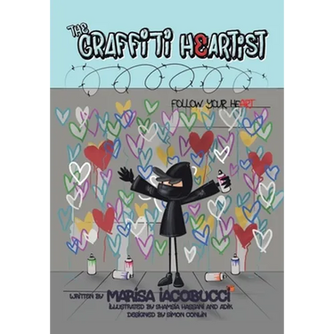 The Graffiti Heartist: Follow Your Heart