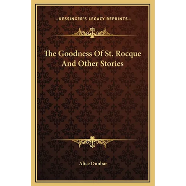 The Goodness Of St. Rocque And Other Stories