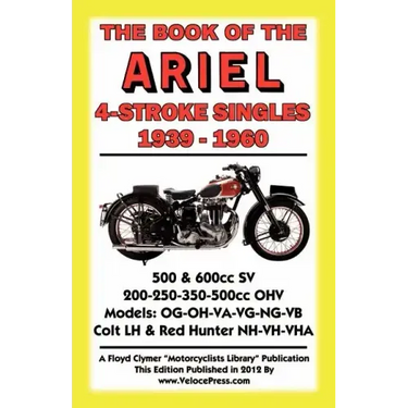 Book of the Ariel 4 Stroke Singles 1939-1960