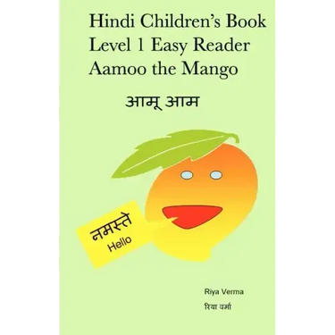 Hindi Children's Book Level 1 Easy Reader Aamoo The Mango