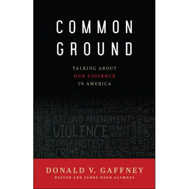 Common Ground: Talking about Gun Violence in America
