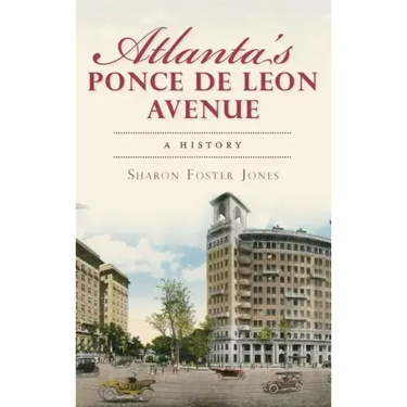 Atlanta's Ponce de Leon Avenue: A History