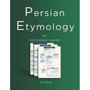 Persian Etymology: With Indo-European Cognates