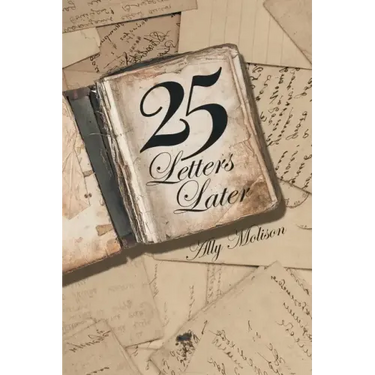 25 Letters Later