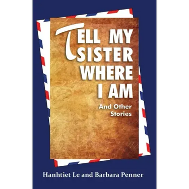 Tell My Sister Where I Am and Other Stories