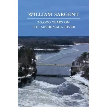 20,000 Years on the Merrimack River
