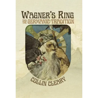 Wagner's Ring and the Germanic Tradition