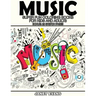 Music: Super Fun Coloring Books for Kids and Adults (Bonus: 20 Sketch Pages)
